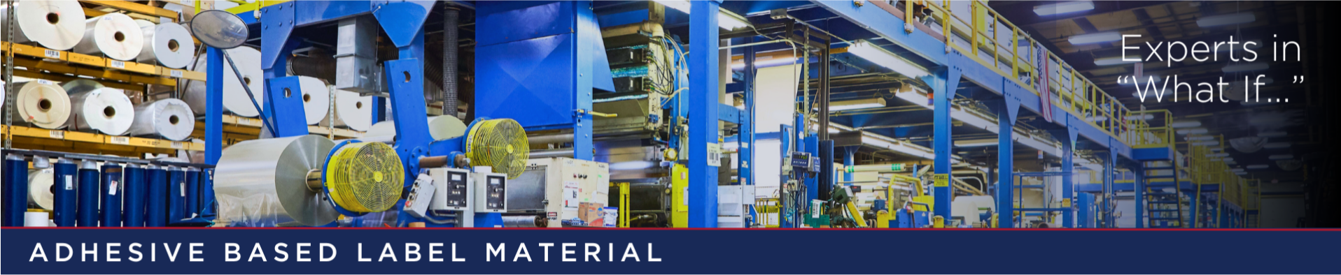 ADHESIVE BASED LABEL MATERIAL